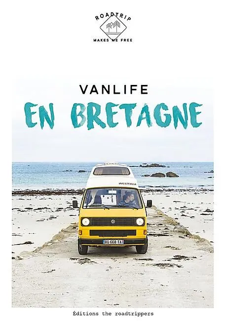 VANLIFE EN BRETAGNE